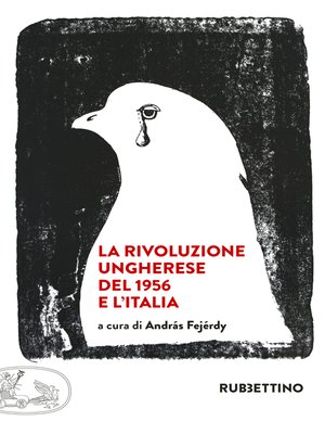 cover image of La rivoluzione ungherese del 1956 e l'Italia